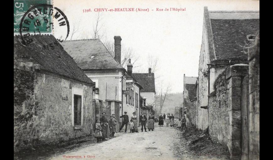 Rue de l'Hôpital à Chivy et Beaulne, avant 1914 