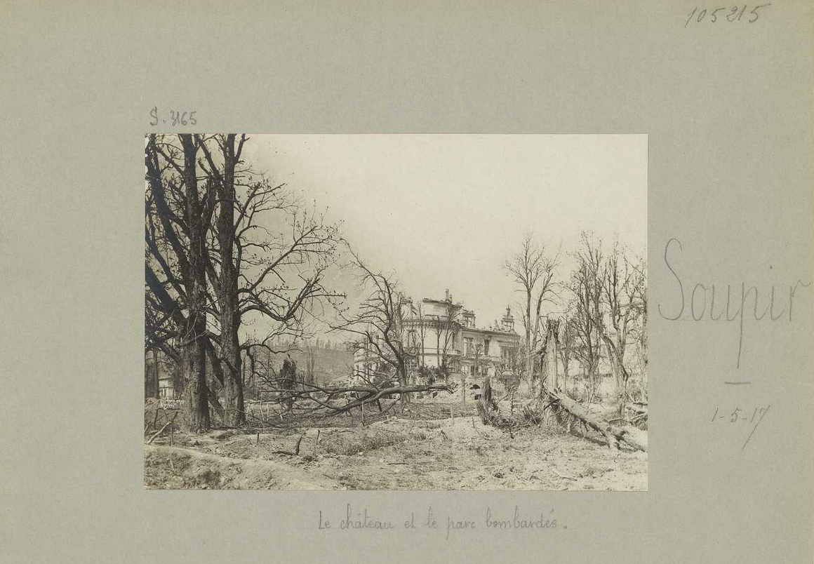 Le château de Soupir et son parc bombardés - mai 1917