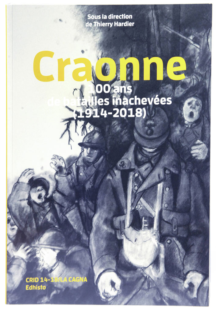 Livre "Craonne, 100 ans de batailles inachevées" en vente à la boutique du Centre d'Accueil du Visiteur du Chemin des Dames