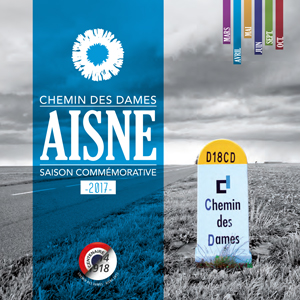 1917-2017, Programmation du Centenaire de la bataille du Chemin des Dames (Aisne) 1917-2017, Programmation du Centenaire de la bataille du Chemin des Dames (Aisne)