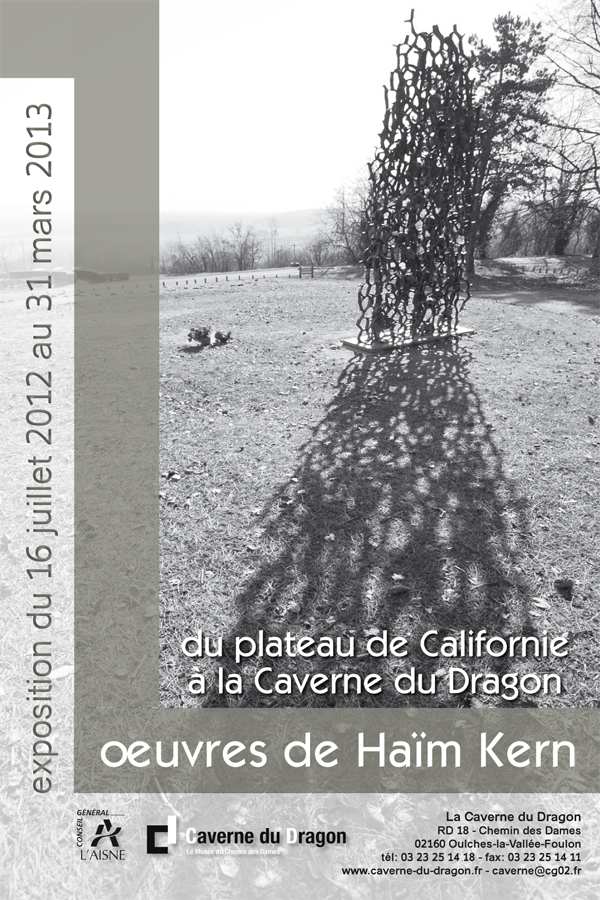Affiche de l'exposition temporaire "Du plateau de Californie à la Caverne du Dragon - Oeuvres de Haïm Kern" exposée à la Caverne du Dragon (Aisne) en 2013.