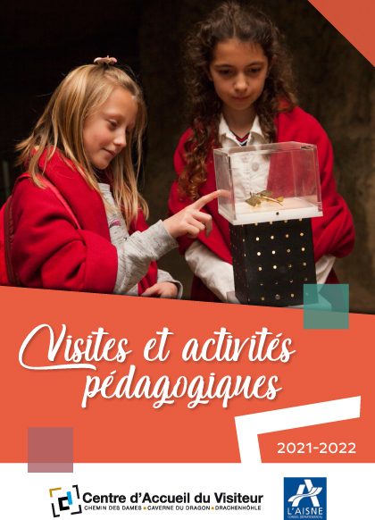 Livret des visites et activités pédagogiques 2021-2022 du Centre d'accueil du visiteur- Caverne du Dragon Livret des visites et activités pédagogiques 2021-2022 du Centre d'accueil du visiteur- Caverne du Dragon