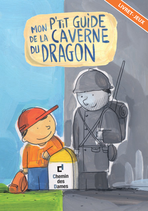 Brochure enfant : Mon P'tit Guide de la Caverne du Dragon