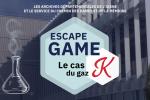 Escape-Game : Le cas du Gaz "K"