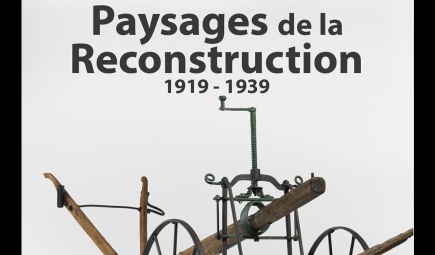 Expo Vassogne Paysages de la Reconstruction 2017 < Vassogne < Aisne < Picardie