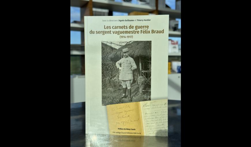 Les carnets de guerre du sergent vaguemestre Félix Braud, ouvrage en vente à la boutique du Centre d'Accueil du Visiteur du Chemin des Dames