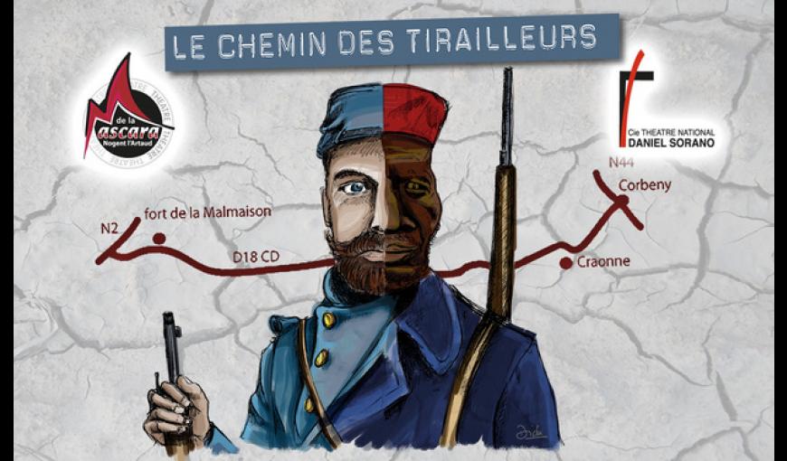 [Le Chemin des Tirailleurs] Création 2017 du Théâtre de La Mascara