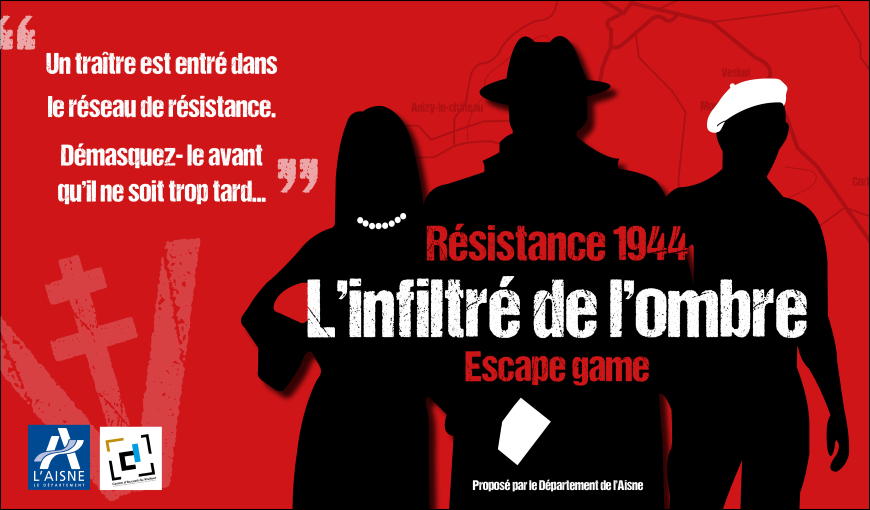 Visuel de l'escape game « Résistance 1944 : l’infiltré de l’ombre » 