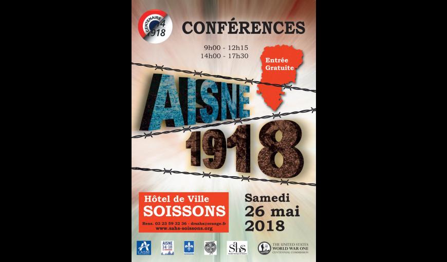 Colloque "Aisne 1918", Samedi 26 mai 2018 à Soissons