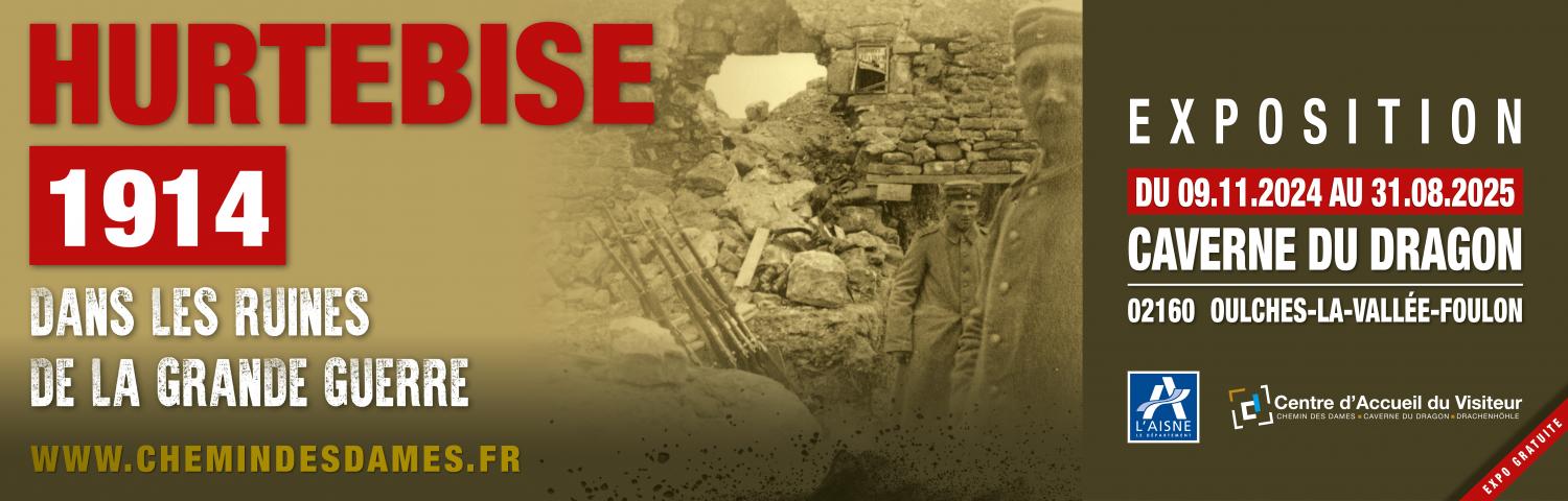 Exposition, "Hurtebise 1914. Dans les ruines de la Grande Guerre"