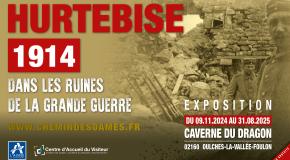 EXPOSITION « Hurtebise 1914, dans les ruines de la Grande Guerre » 