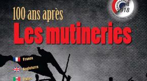 Colloque : 100 ans après, les mutineries Colloque : 100 ans après, les mutineries
